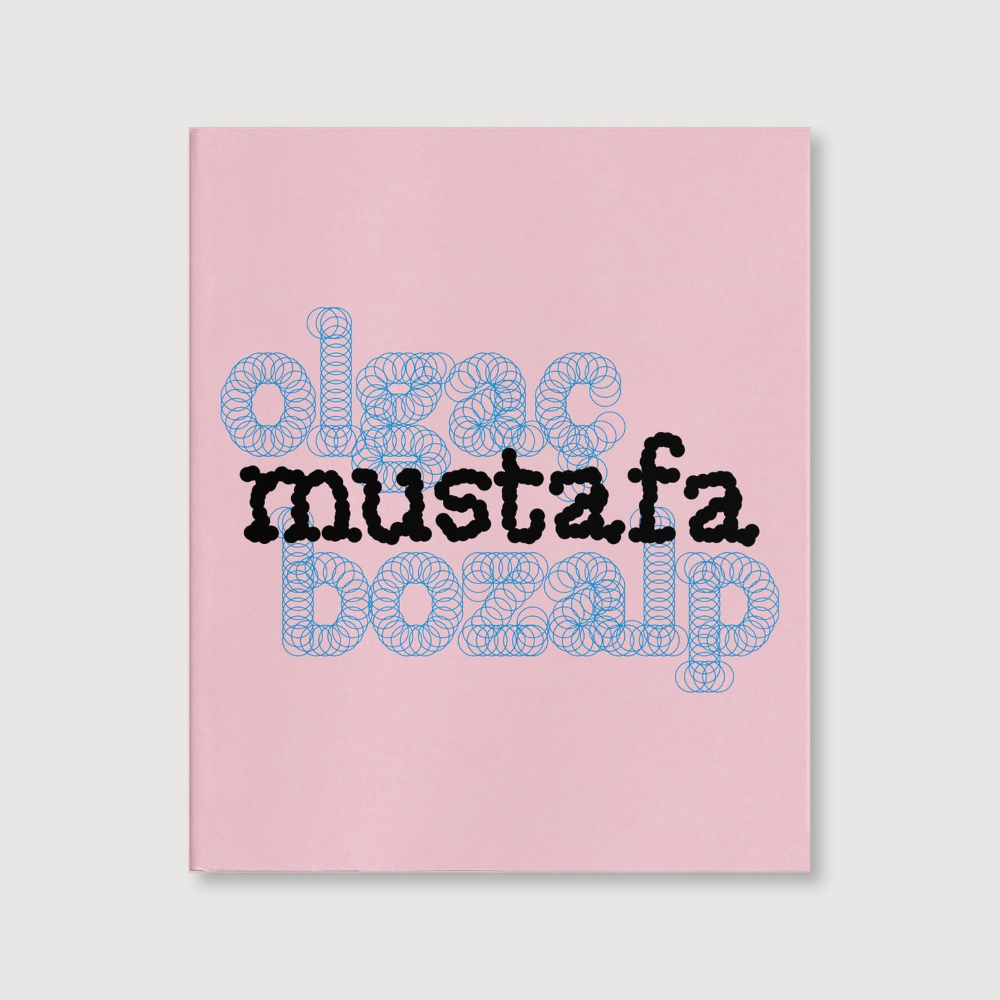 Mustafa, Olagaç Bozalp