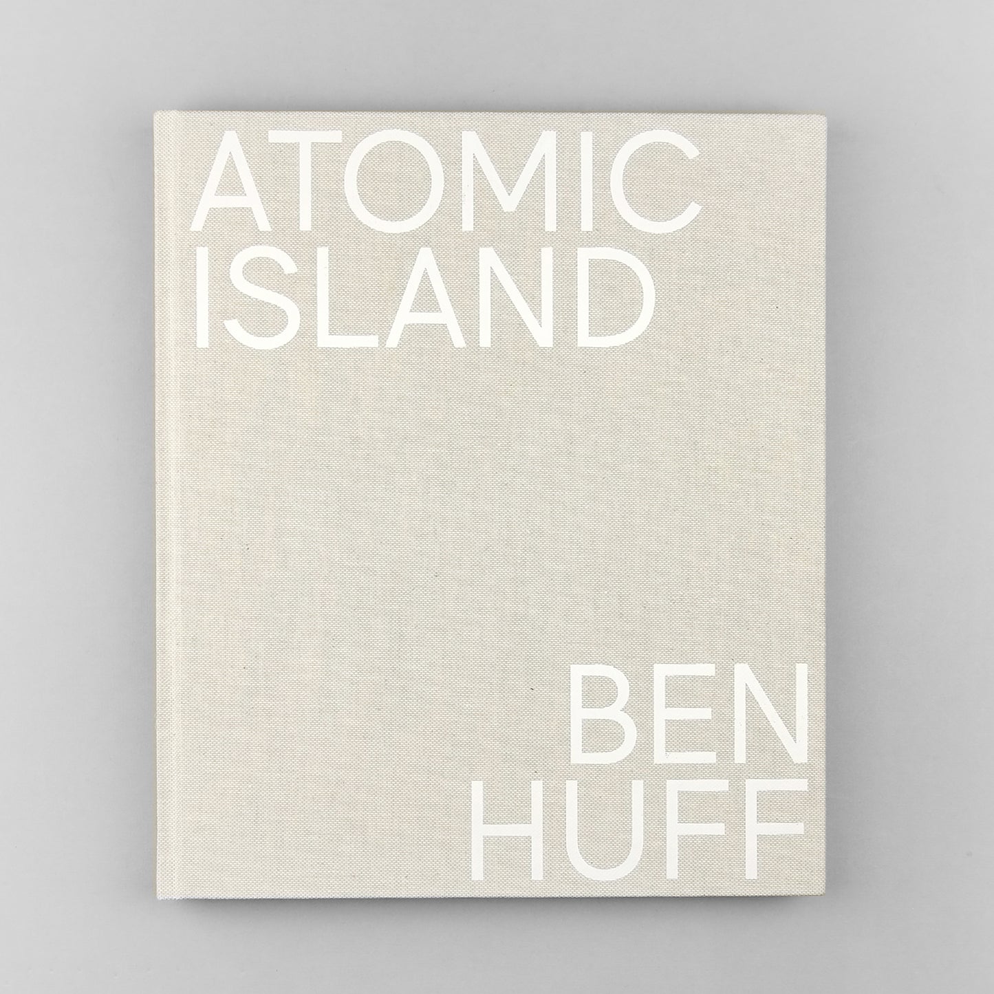 Atomic Island, Ben Huff