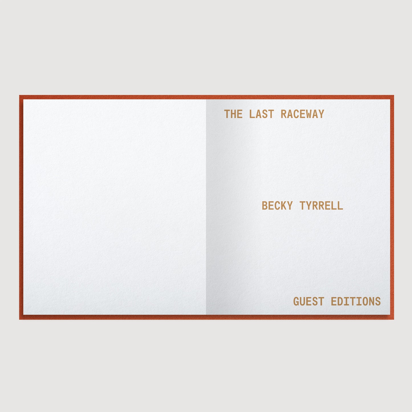 The Last Raceway, Becky Tyrrell, Regular Edition
